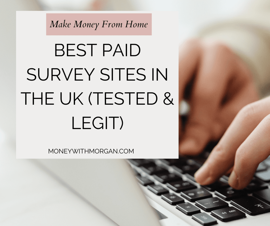 Best Paid Survey Sites in the UK (Tested & Legit)