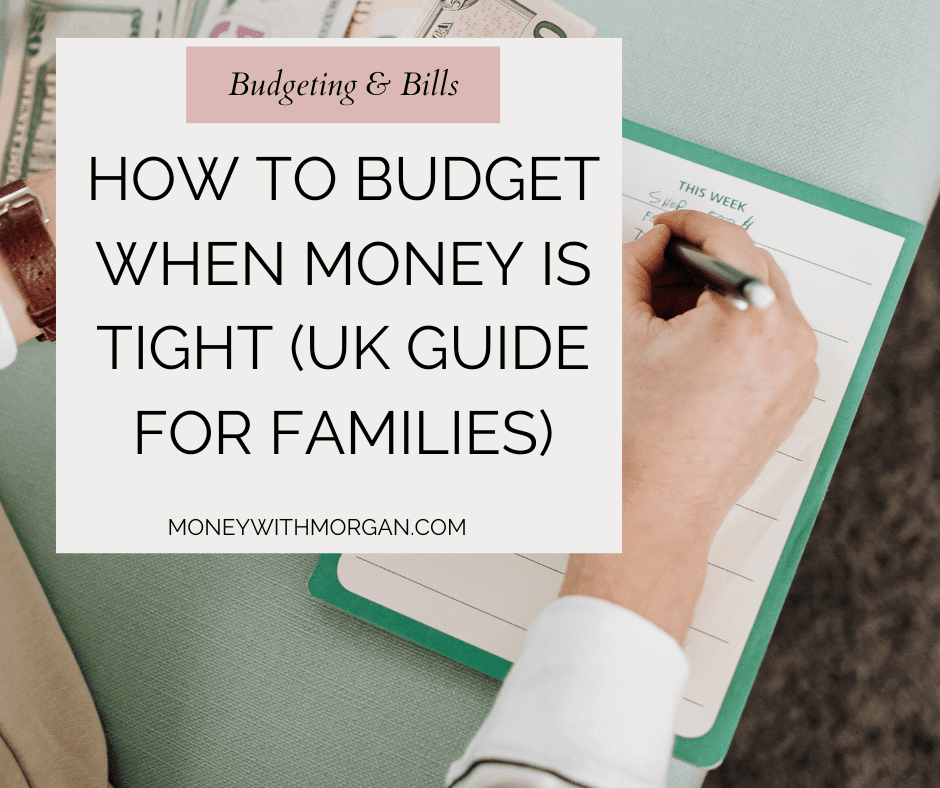 How to Budget When Money Is Tight (UK Guide for Families)