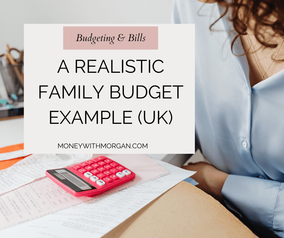 realistic family budget example UK
